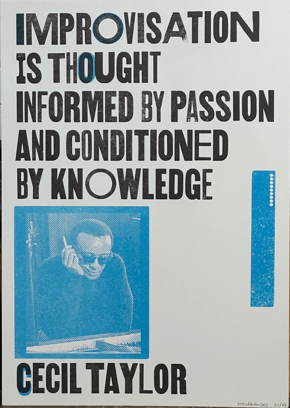 Improvisation Is Letterpress Print