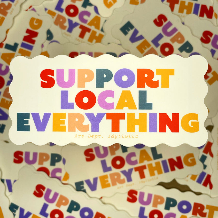 Support Local Everything Support Local Everything