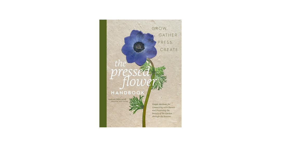 The Pressed Flower Handbook
