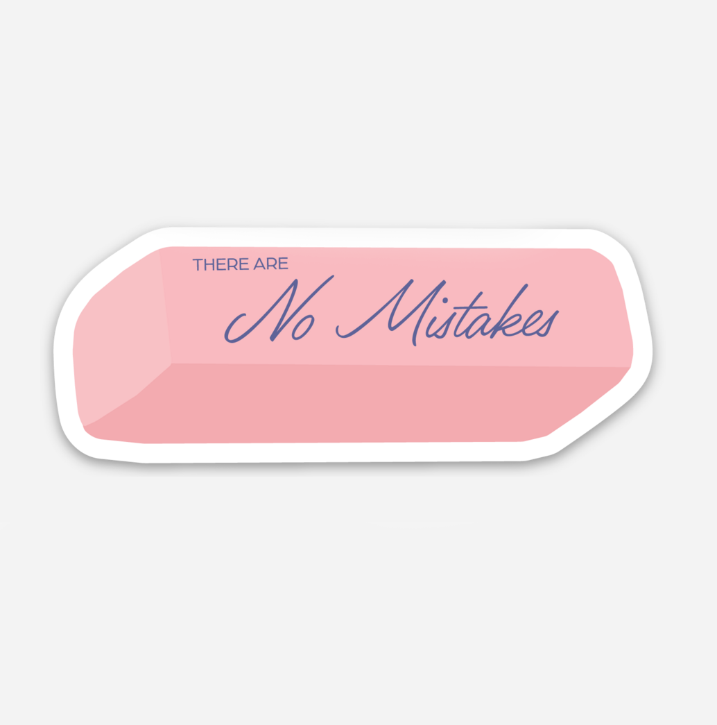 No Mistakes Sticker