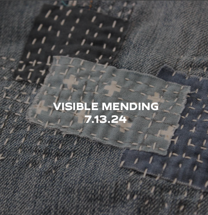 Visible Mending | July 13th