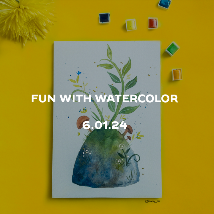 Fun with Watercolors | June 1st