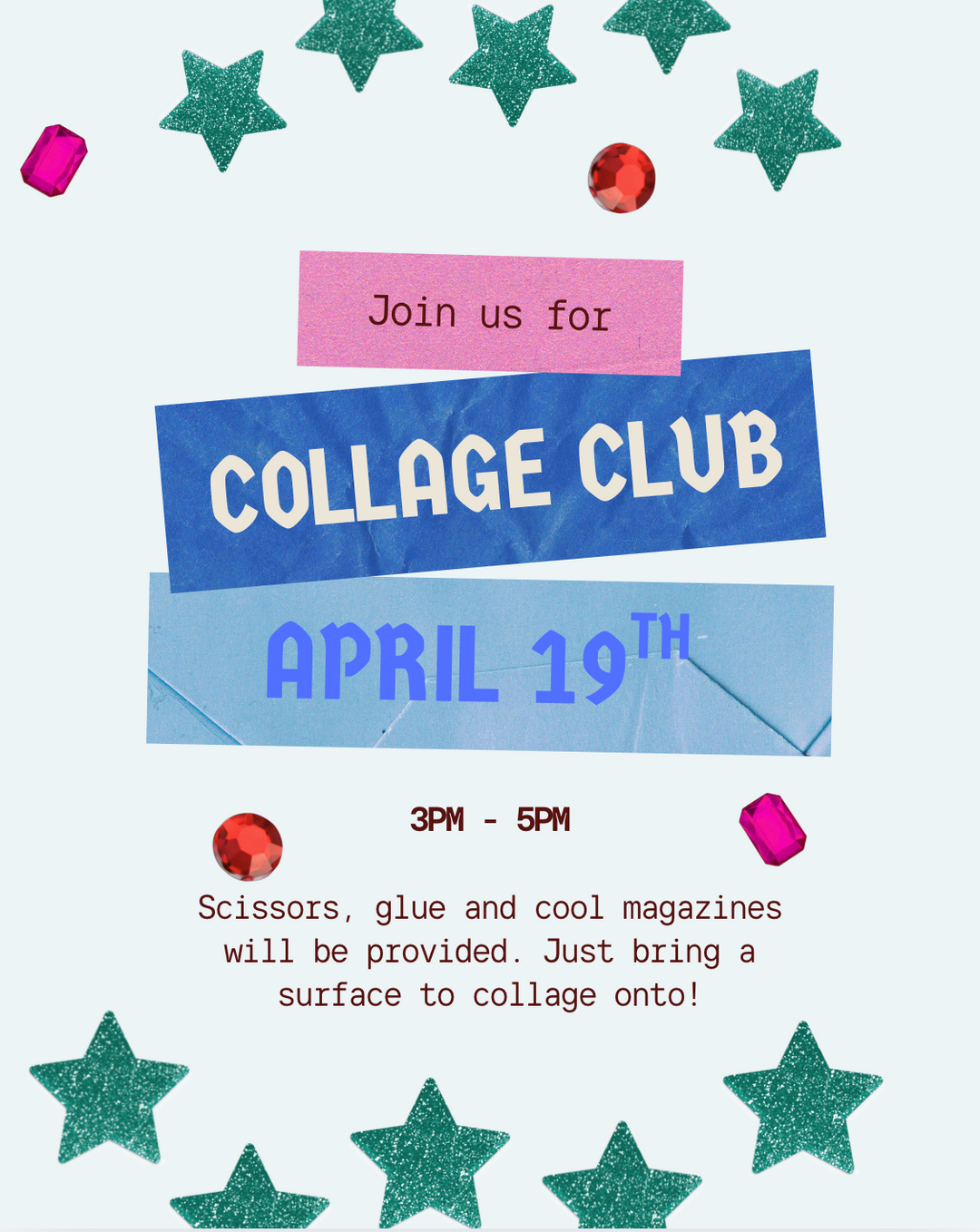 Collage Club | April 19th