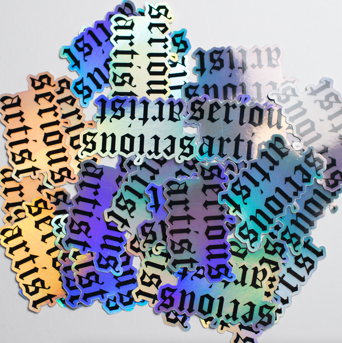 "Serious Artist" Holographic Sticker
