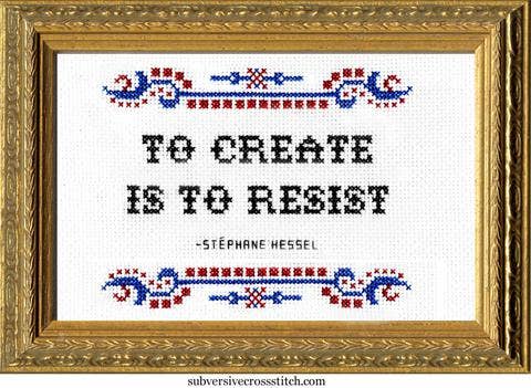 To Create is to Resist